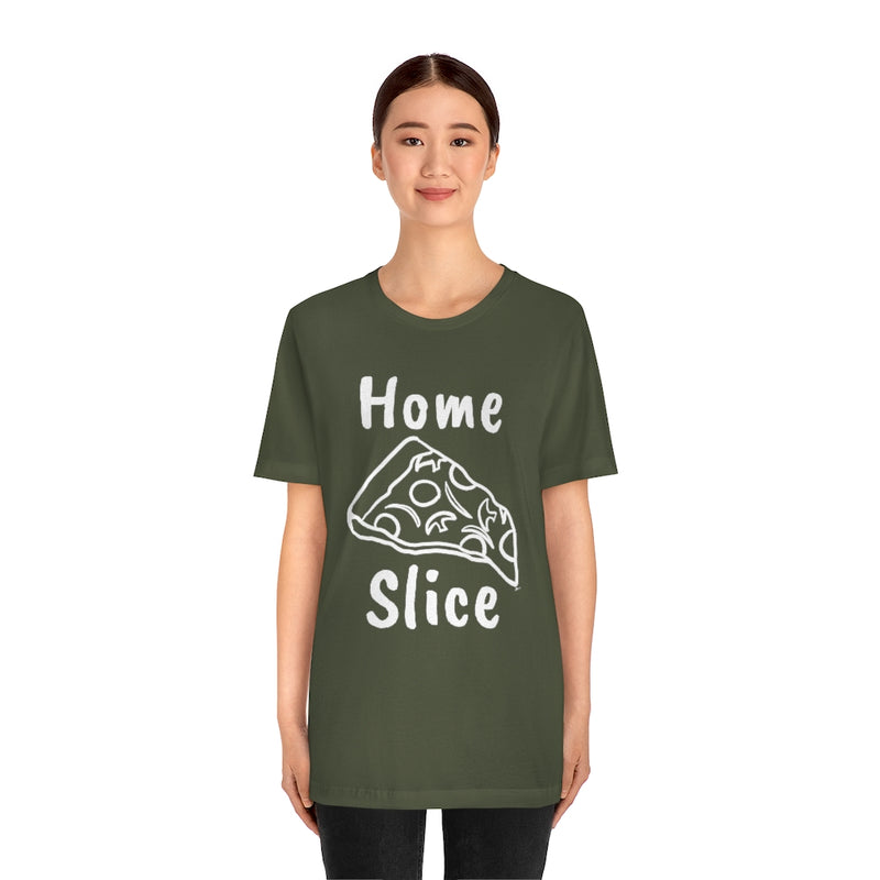 Home Slice T-Shirt